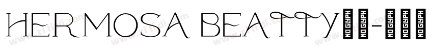 Hermosa Beatty字体字体转换
